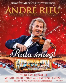 André Rieu. Pada śnieg!- Retransmisja koncertu (2D/napisy)